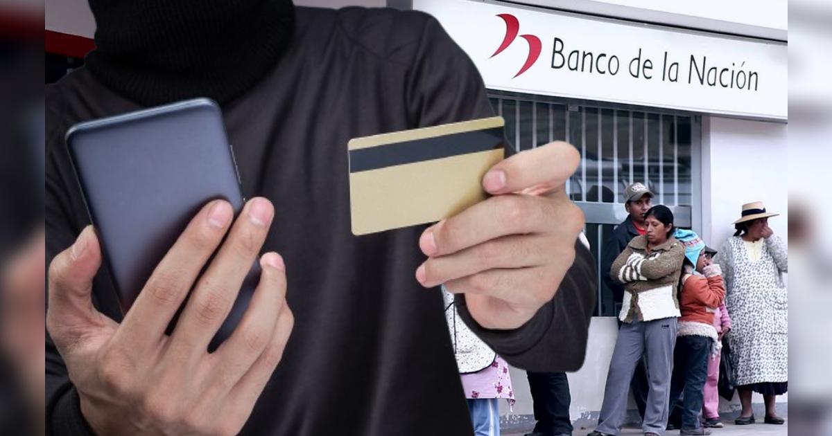 Banco de la Nación advierte sobre las estafas bancarias más recurrentes ...
