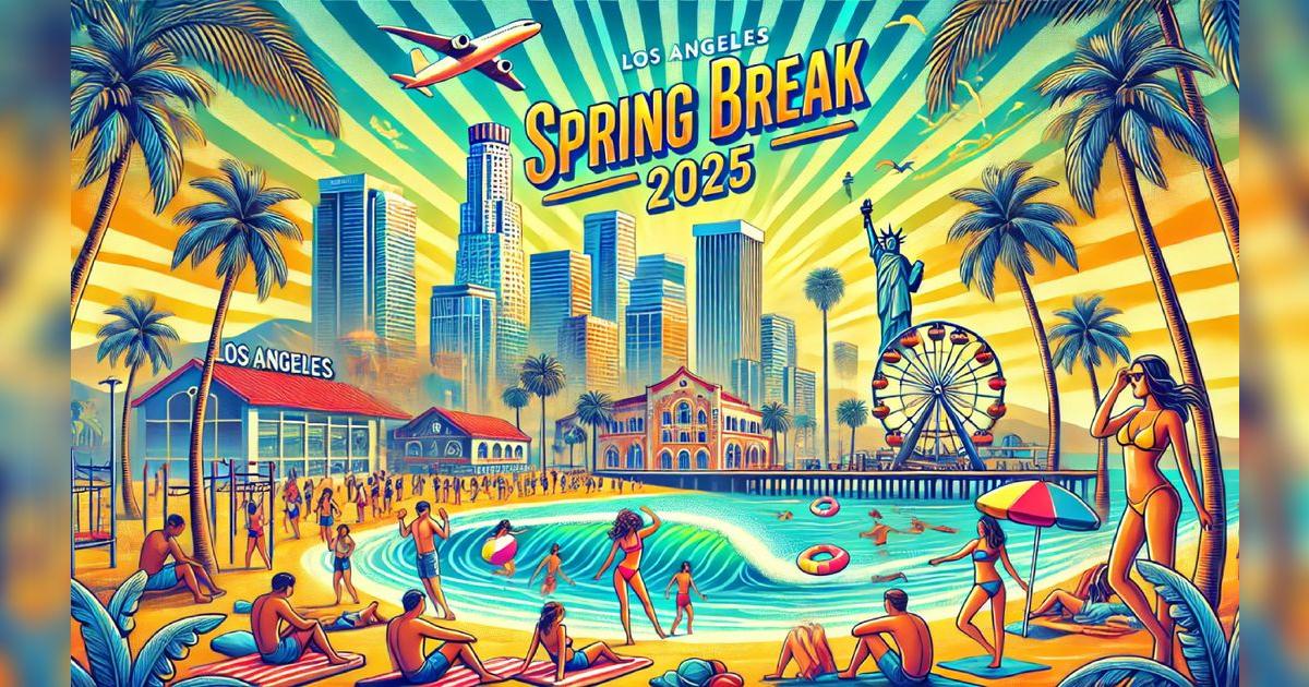 Cuándo es el Spring Break 2025 en Los Ángeles: este es el calendario de ...