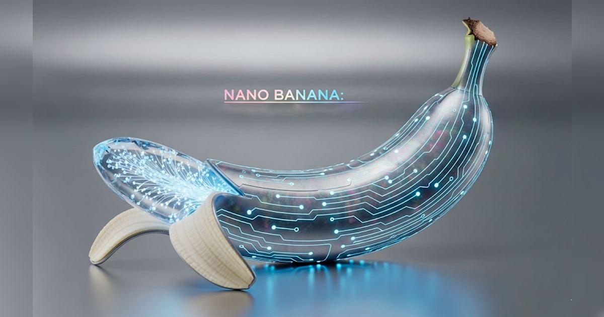 ¿Qué es Nano Banana, la nueva IA de Google que genera imágenes y que ...