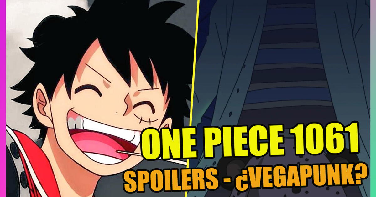 One Piece SPOILER 1061: COMPLETO, Que Locuraaa + Imágenes del Capitulo 