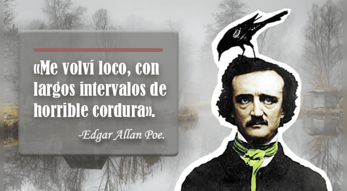 Edgar Allan Poe: las mejores frases sobre locura y muerte del escritor de  El Gato Negro y otros cuentos de terror | Literatura | ATMP | Cultural | La  República