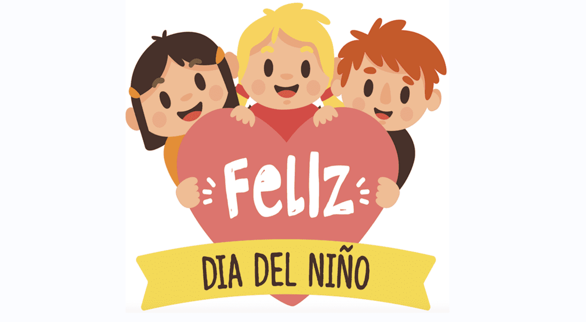 Feliz Día del Niño: las frases más lindas y divertidas para felicitar a los  niños este 12 de abril | Bolivia | Actualidad | La República
