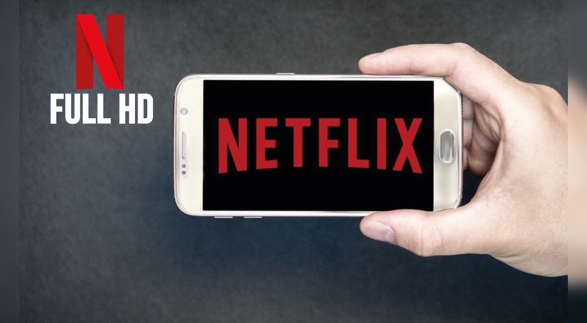 Cómo Configurar Netflix Para Ver Series Y Películas En Máxima Resolución Smartphone Celular 7482