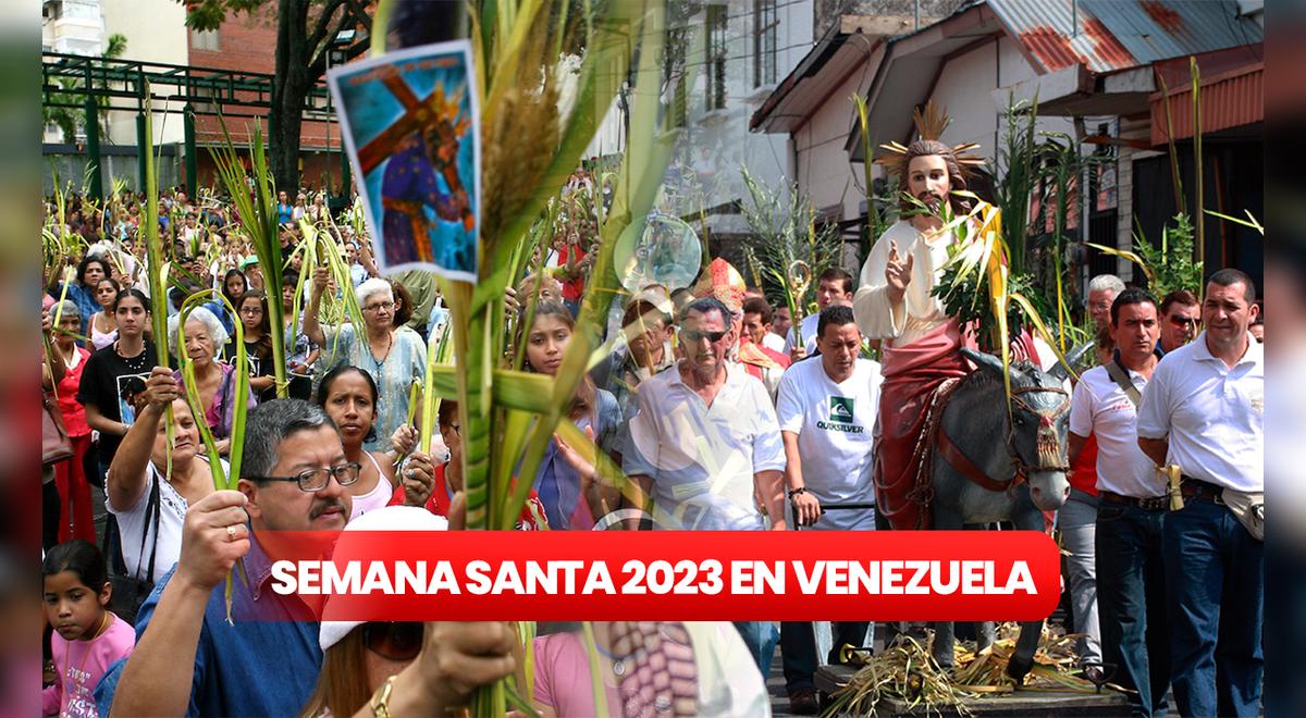 Semana Santa 2023 en Venezuela: qué fecha cae la Semana Santa en