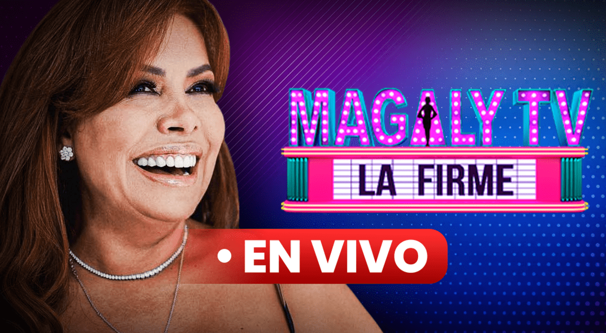 VER Magaly TV La Firme HOY EN VIVO con Magaly Medina por ATV canal en vivo horario cómo y