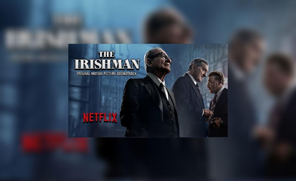 Netflix: The Irishman soundtrack en Spotify | El Irlandés | Robert De