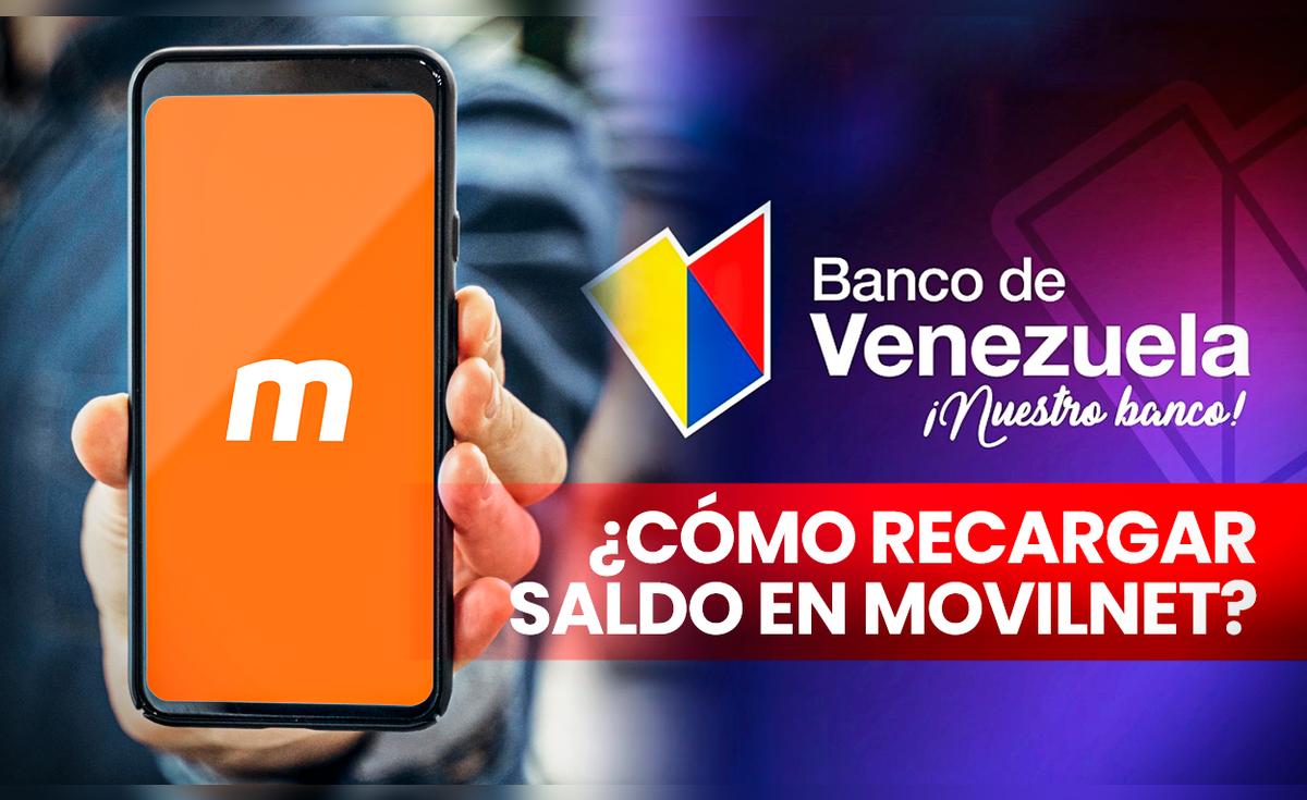 Saldo Movilnet: ¿Cómo recargar saldo a través del Banco de Venezuela