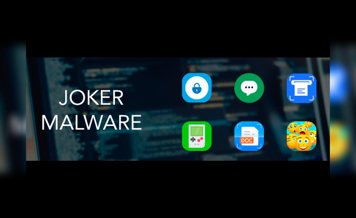 Android: Malware Joker es detectado en seis nuevas aplicaciones de ...