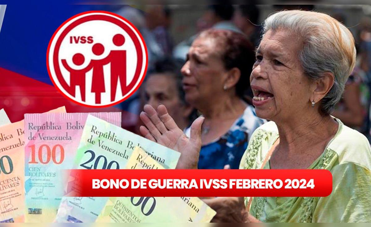 Bono de Guerra 2024 | AUMENTO de Bono de Guerra IVSS de febrero 2024 ...