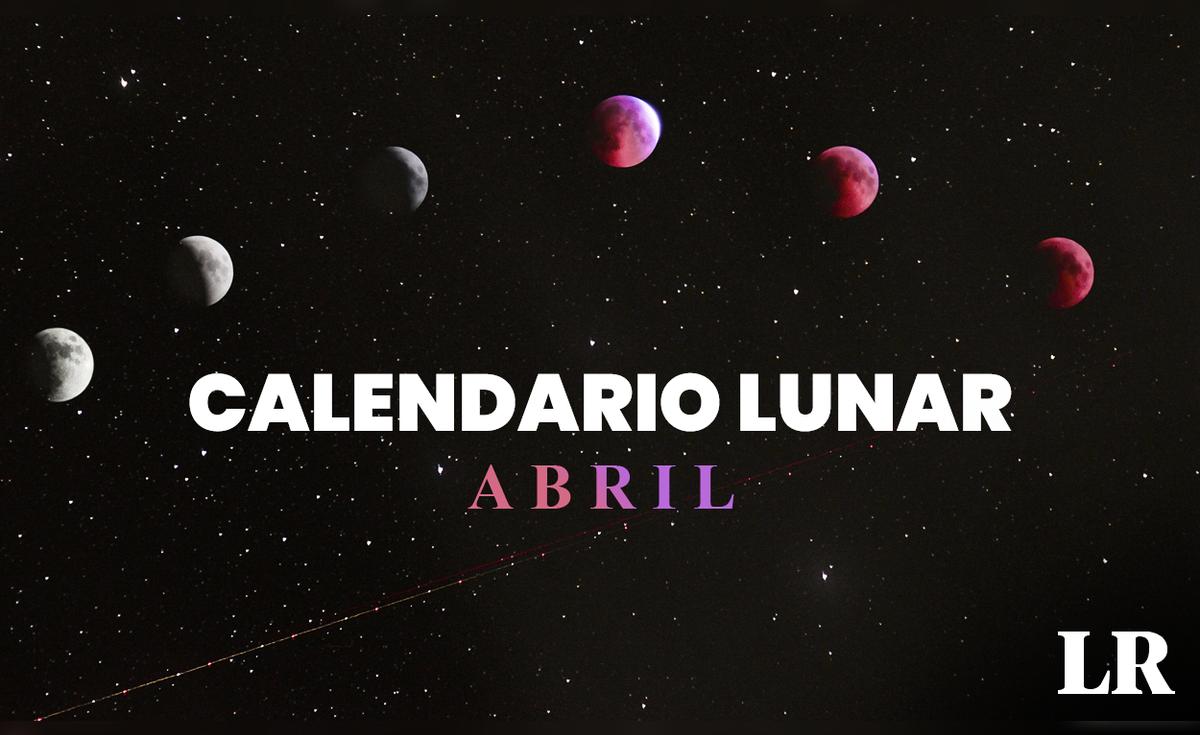 Calendario lunar de abril 2024: ¿cuándo hay luna llena y en qué fase ...