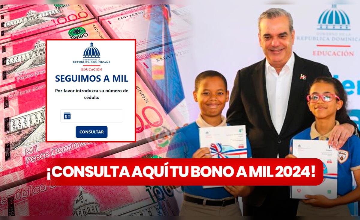 Bono a Mil 2024 consulta: VERIFICA con cédula tu pago de RD$1.000 del ...