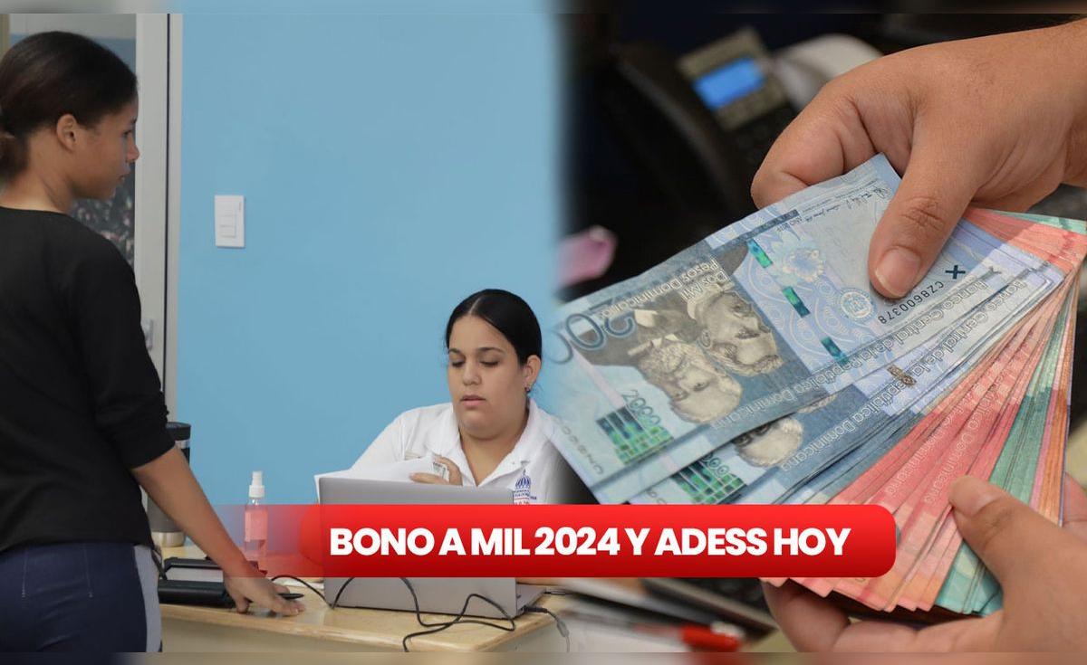 CONSULTA Bono a Mil 2024 y ADESS HOY EN VIVO, 26 de septiembre: ÚLTIMAS ...