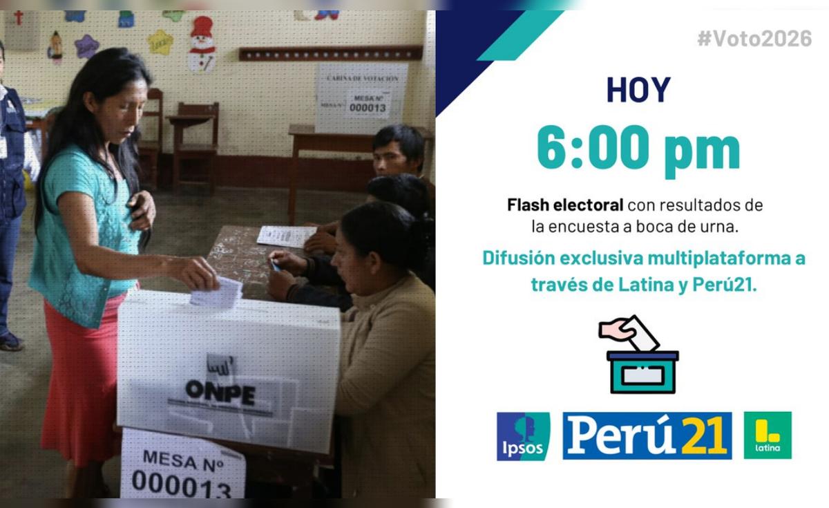 Elecciones 2026: IPSOS anuncia que el flash electoral a boca de urna ser&aacute; a las 6 de la tarde