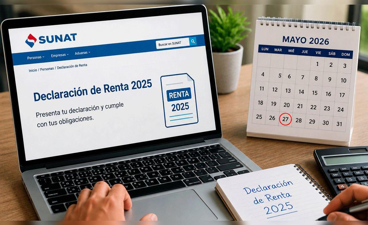 Sunat: desde el 27 de mayo inicia el plazo final para presentar la ...