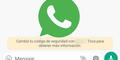 ¿Por qué te sale en WhatsApp “cambió tu código de seguridad”?