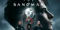 ¿A qué hora se estrena 'Sandman 2' parte 3, episodio final?