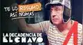 El chavo del 8: ‘Te lo resumo así nomas’ lanza especial sobre el ‘declive’ de la serie