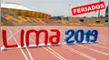 Panamericanos 2019: Hoy comienza feriado largo de cinco días