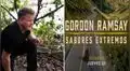 Gordon Ramsay regresa: temporada 2 de ‘Sabores extremos’ llega este jueves