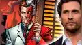 The Batman: Matthew McConaughey podría ser el próximo Two Face