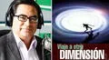 Viaje a otra dimensión: historias inexplicables que marcaron el programa de Anthony Choy