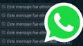 WhatsApp: así podrás descifrar qué es lo que decían los mensajes eliminados