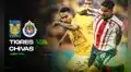 Tigres vs. Chivas EN VIVO: horario y canales del partido de HOY por la Liga MX