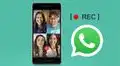 WhatsApp: ¿cómo grabar las llamadas y videollamadas que tengas a través de la aplicación?