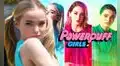 Powerpuff: Dove Cameron está feliz con nuevo piloto de Chicas superpoderosas