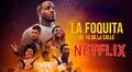 ‘La Foquita: el 10 de la calle’ estrena en Netflix: la cinta de Jefferson Farfán