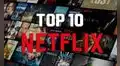 Top 10 de Netflix: ¿qué es y cómo funciona esta lista de títulos más populares?