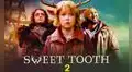 Sweet tooth 2: Netflix confirma segunda temporada de la serie fantástica