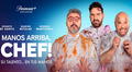 Manos arriba chef: ¿cuándo y cómo ver los episodios en estreno online vía Paramount Plus?