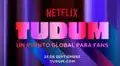 Tudum de Netflix: ¿qué series participan y cuando se transmite?