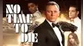 No time to die, un cierre colosal: Daniel Craig se despide como el mejor James Bond