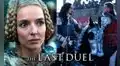 El último duelo, crítica: una epopeya feminista en la Francia medieval