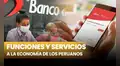 ¿Qué es el Banco de la Nación?: funciones, servicios y más