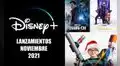 Disney Plus, estrenos noviembre 2021: series y películas que llegan a la plataforma