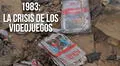 Crisis de 1983: cuando los videojuegos casi desaparecen de la historia