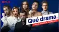 Netflix lanza ¡Qué drama!, especial para anunciar las telenovelas que estrenarán este 2022