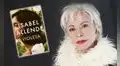 Isabel Allende: “Mis personajes no están en el limbo o en una burbuja”   