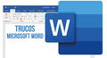 Microsoft Word: ¿cómo configurar el programa para que nunca se pierda un documento?