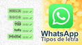 WhatsApp: ¿cómo escribir con diversos tipos de letra en mis chats?
