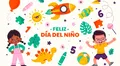 Día del Niño: imágenes y GIF para enviar a tus hijos o sobrinos