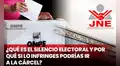 Elecciones 2022: ¿qué es el silencio electoral y hasta cuándo rige en Perú?