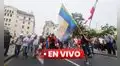 Marcha en Lima EN VIVO: minuto a minuto de protestas en Lima, norte y sur del Perú
