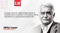 Dos Castillos a falta de uno, por Mirko Lauer