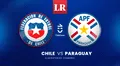 [Chilevisión] Chile vs. Paraguay EN VIVO: hora, pronóstico e historial del partido por Eliminatorias