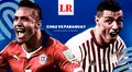 ¿Dónde ver Chile vs. Paraguay EN VIVO? Partido de HOY por las Eliminatorias 2026