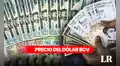 Dólar BCV HOY, miércoles 28 de febrero ¿cuál es el precio del dólar en Venezuela?